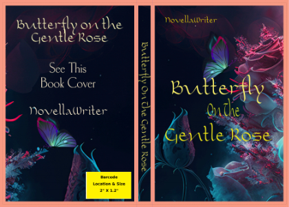 Butterfly On The Gentle Rose Book Cover